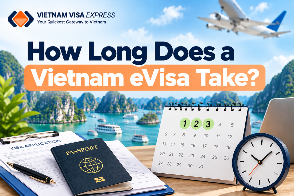 Vietnam e-Visa How Long Does It Take