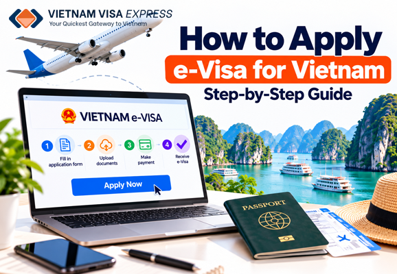 How to Apply e-Visa for Vietnam