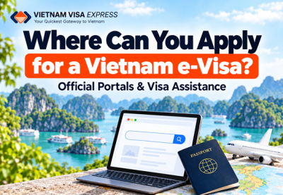 Where to Apply for Vietnam e-Visa